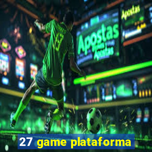 27 game plataforma